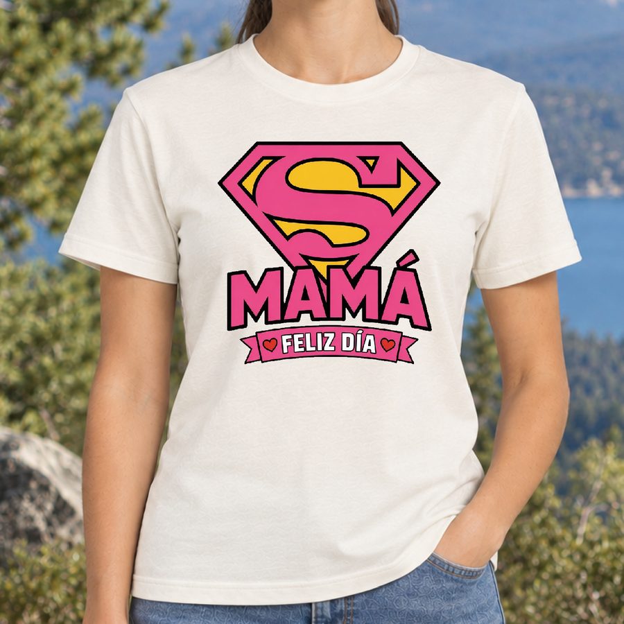 Super Mamá, Feliz Día